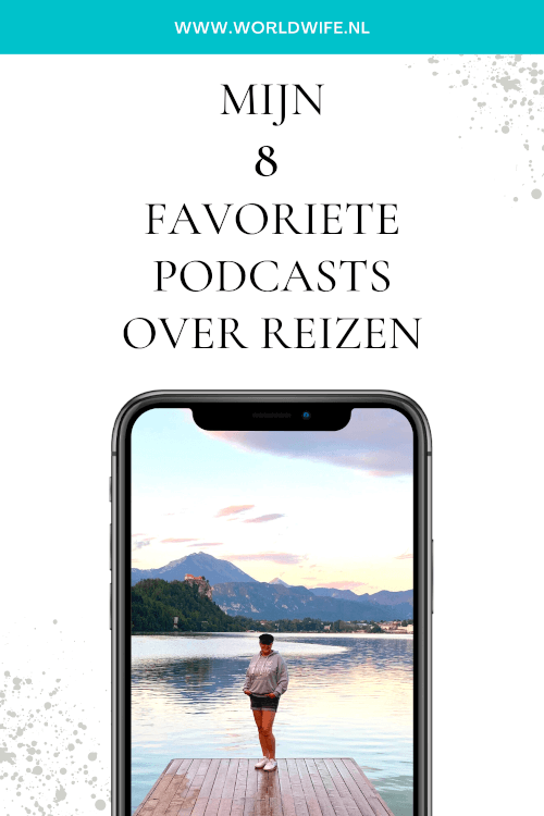 Mijn 8 favoriete podcasts over reizen