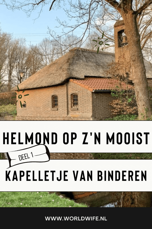 Helmond op z'n mooist deel 1: kapelletje van Binderen