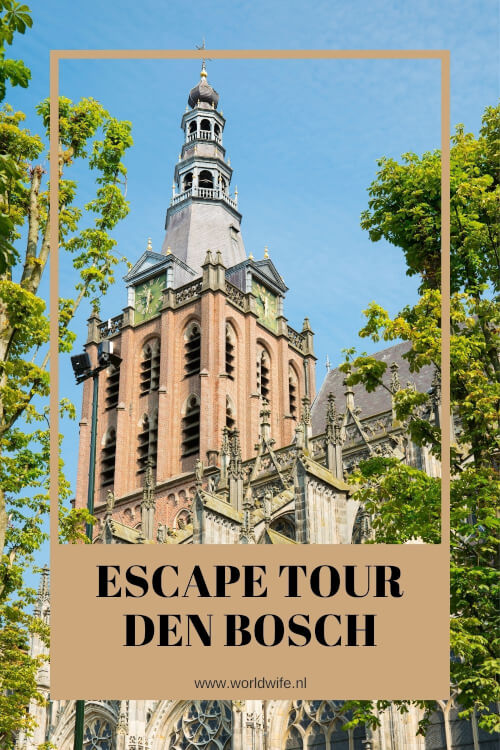 Ontdek den Bosch met Escape Tours