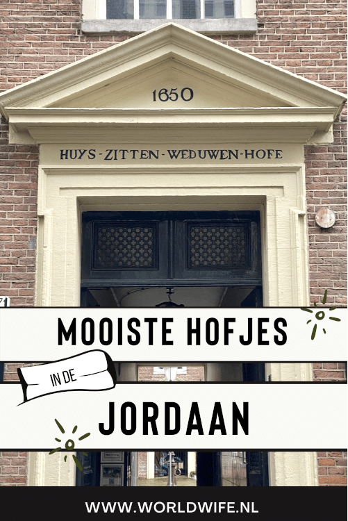 Ontdek de mooiste hofjes in de Jordaan met deze stadswandeling Amsterdam.